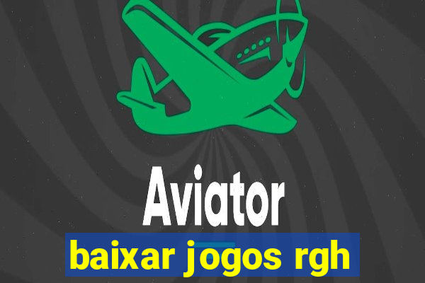 baixar jogos rgh